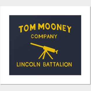 Tom Mooney Company, Lincoln Battalion - Spanish Civil War Posters and Art